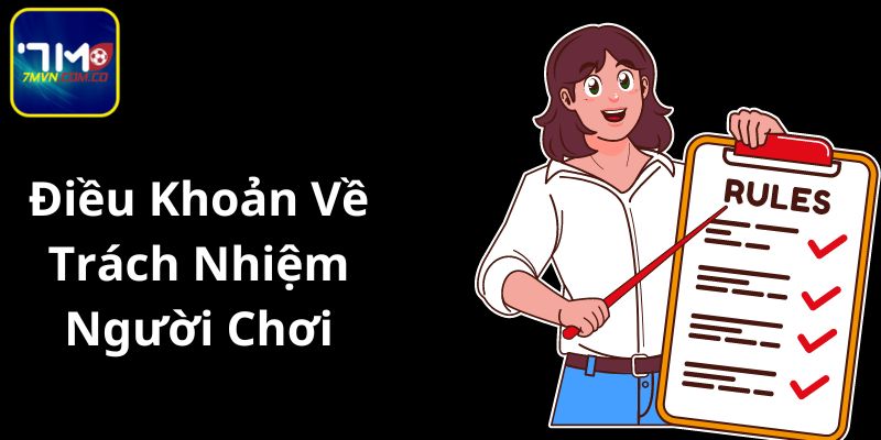 Trách nhiệm của thành viên truy cập 7m về điều khoản