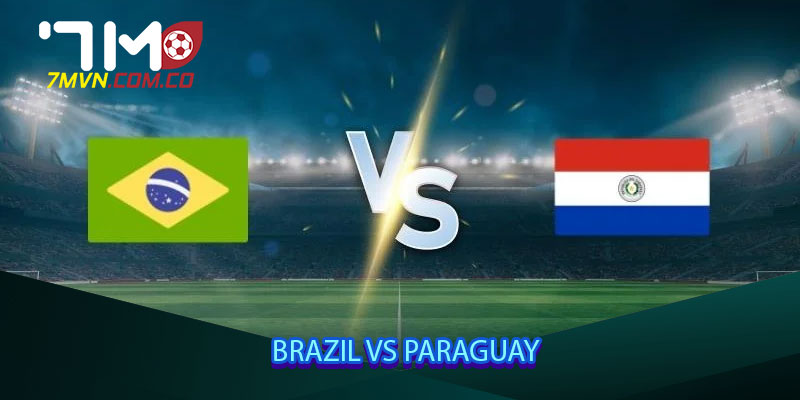Brazil vs Paraguay