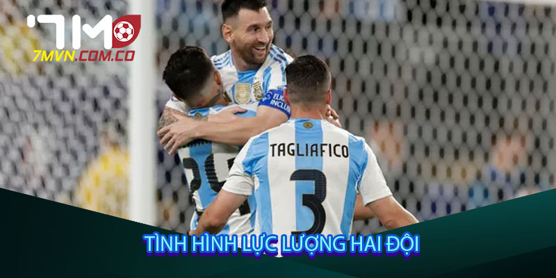 Tình hình lực lượng hai đội
